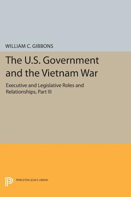 The U.S. Government and the Vietnam War