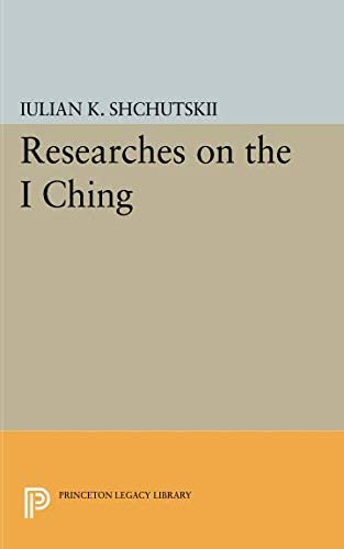 Researches on the I CHING (Bollingen Series (General), 219)