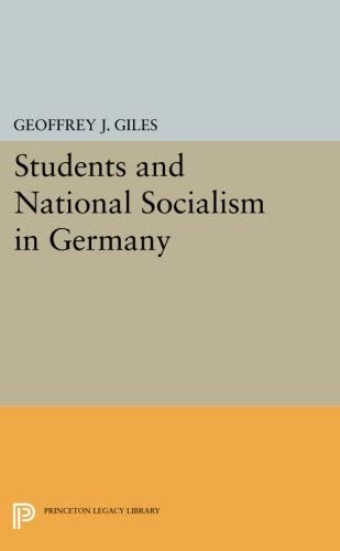 Students and National Socialism in Germany (Princeton Legacy Library, 3266)