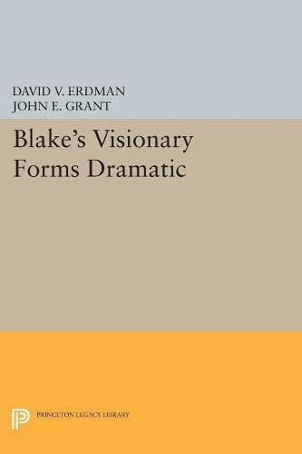 Blake's Visionary Forms Dramatic