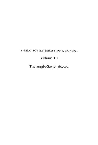 Anglo-Soviet Relations, 1917-1921, Volume 3
