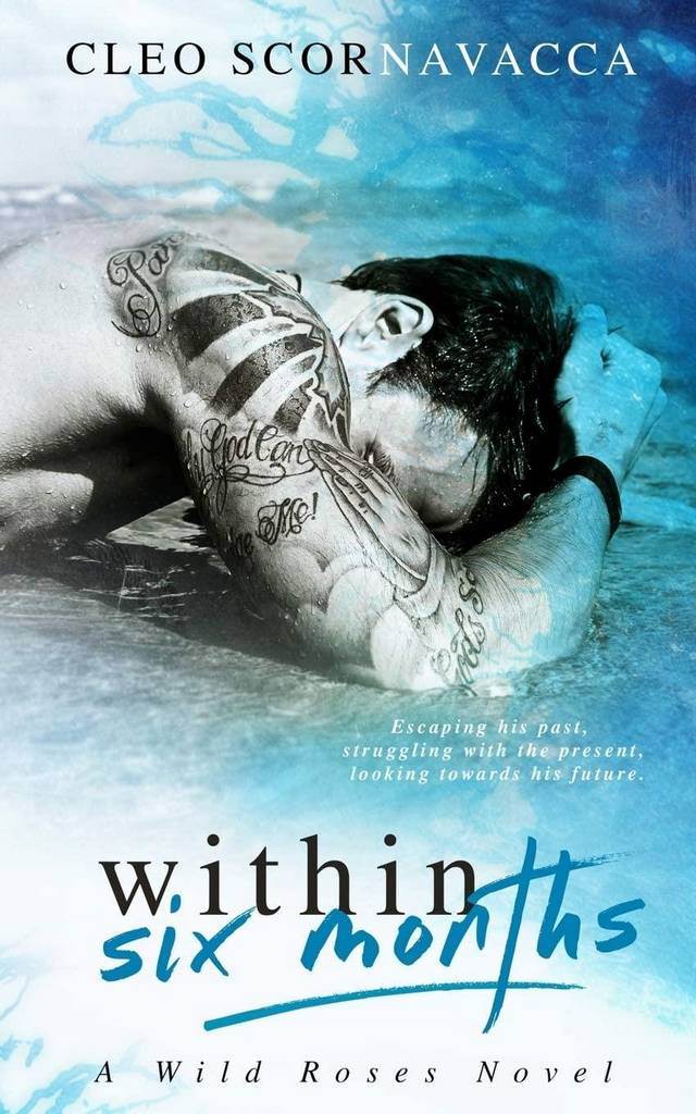 Within Six Months (A Wild Roses Novel)