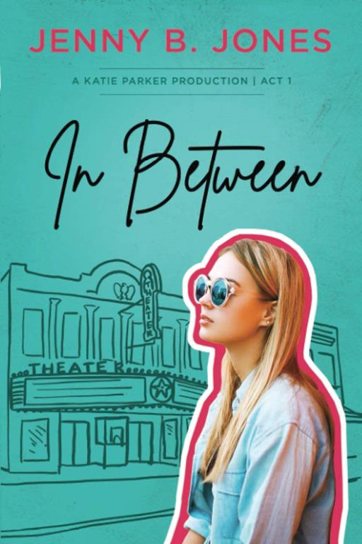 In Between (A Katie Parker Production) (Volume 1)