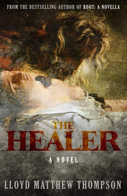 The Healer: A Novel