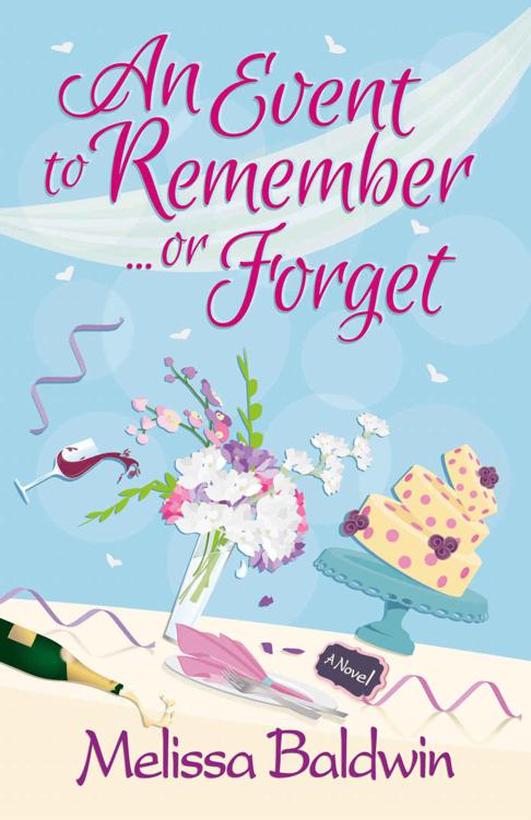 An Event to Remember...or Forget (Event to Remember Series- Book 1)