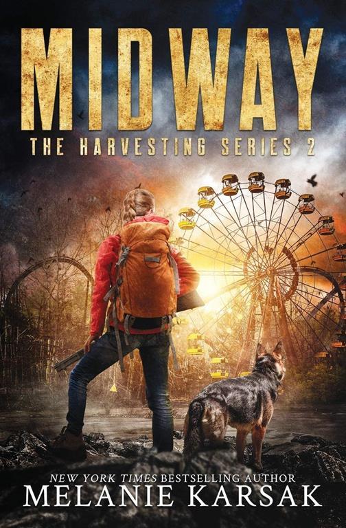 Midway: A Harvesting Series Novella (The Harvesting Series)