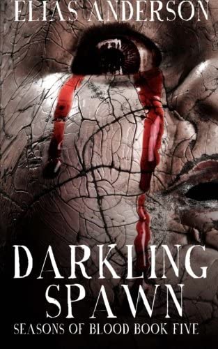 Darkling Spawn (Seasons of Blood) (Volume 3)