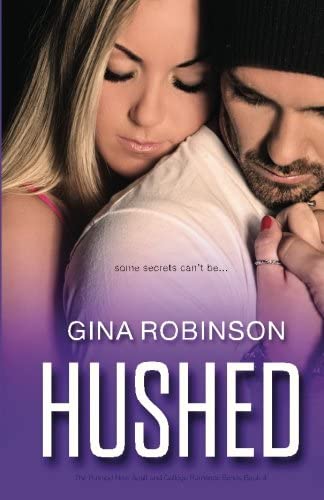 Hushed (The Rushed Series) (Volume 3)