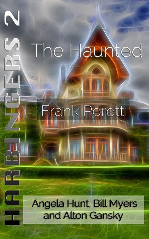 The Haunted (Harbingers) (Volume 2)