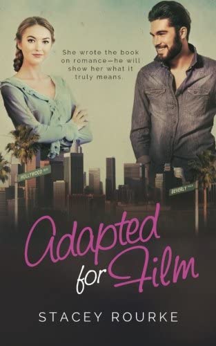 Adapted for Film (Reel Romance) (Volume 1)