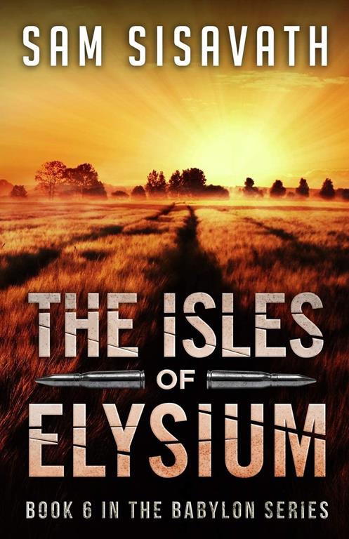 The Isles of Elysium (Purge of Babylon) (Volume 6)
