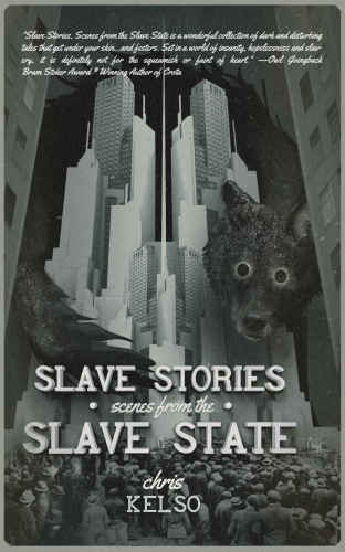 Slave Stories: Scenes from the Slave State