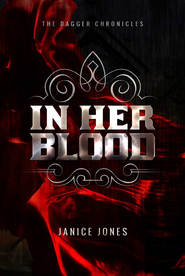 In Her Blood (1) (The Dagger Chronicles)