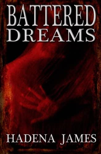 Battered Dreams (Dreams and Reality) (Volume 8)