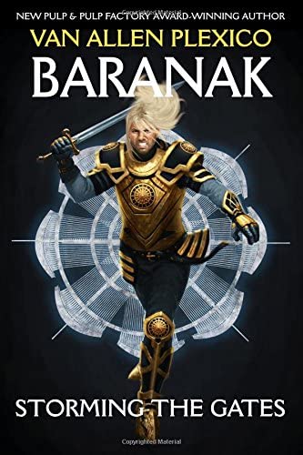 Baranak: Storming the Gates (The Above) (Volume 2)