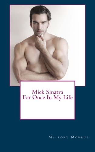 Mick Sinatra: For Once In My Life