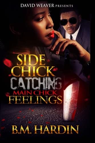 Side Chick Catching Main Chick Feelings (Volume 1)
