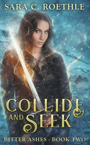 Collide and Seek: Act Four and Five (Bitter Ashes) (Volume 2)