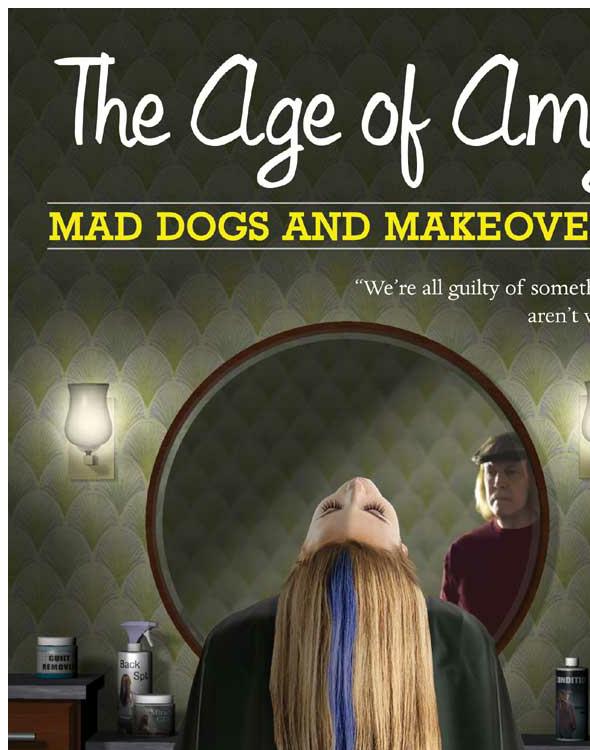 Mad Dogs and Makeovers