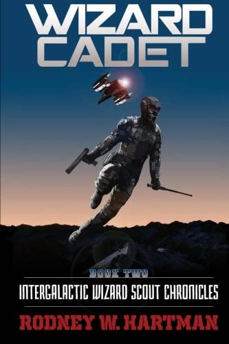 Wizard Cadet (Intergalactic Wizard Scout Chronicles) (Volume 2)