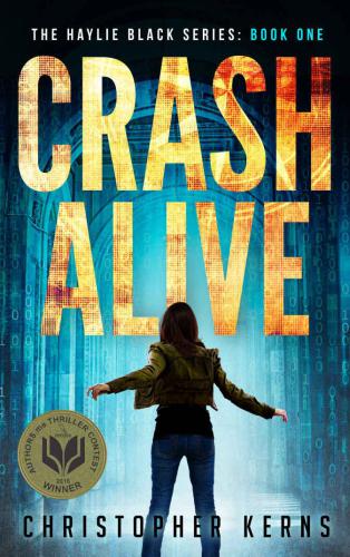 Crash Alive: A Next-Generation Thriller