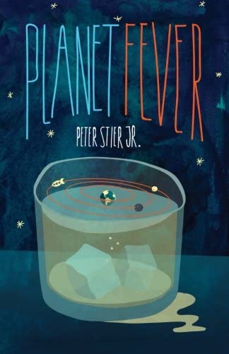 Planet Fever: (A Novel Already in Progress)