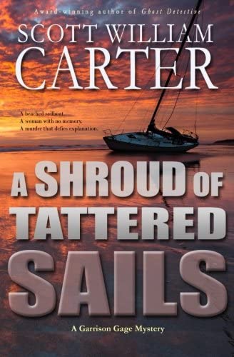 A Shroud of Tattered Sails: A Garrison Gage Mystery