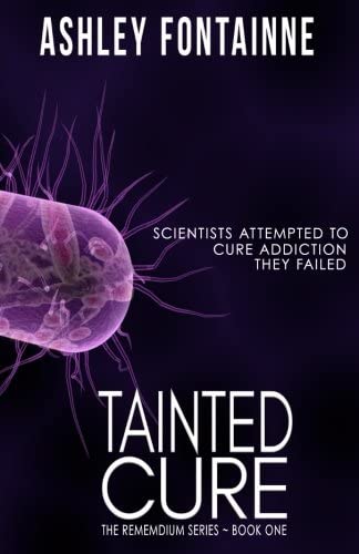 Tainted Cure (The Rememdium Series) (Volume 1)