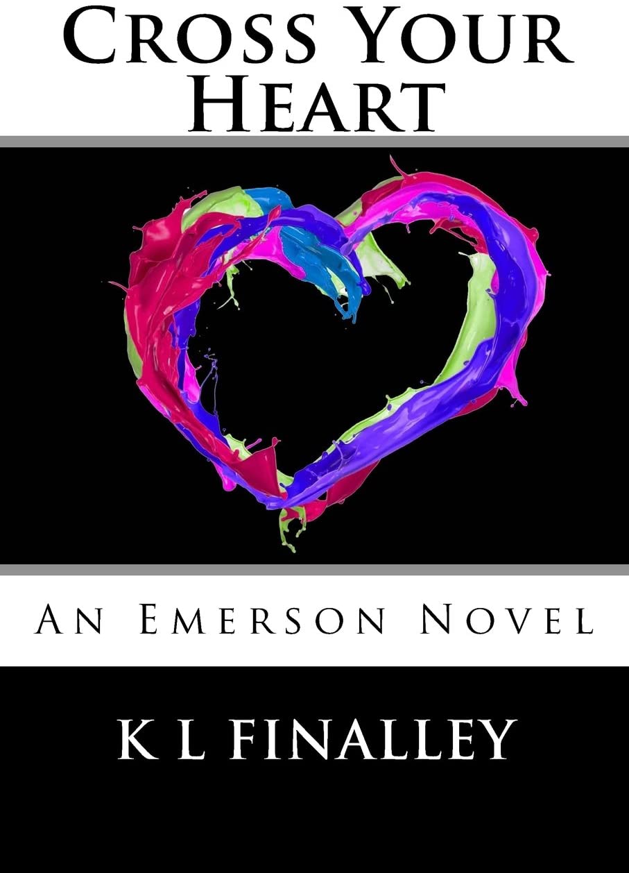 Cross Your Heart (An Emerson Novel) (Volume 2)