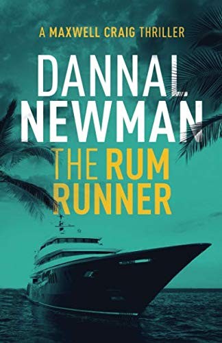 The Rum Runner (Maxwell Craig Series)