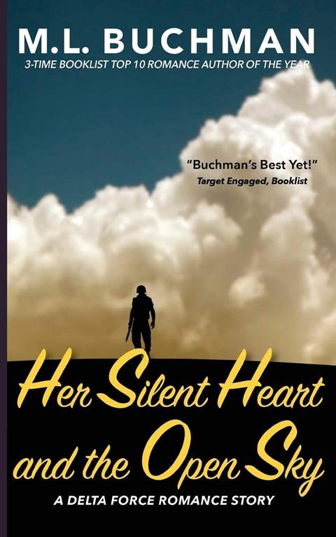 Her Silent Heart and the Open Sky (Delta Force Short Stories) (Volume 3)