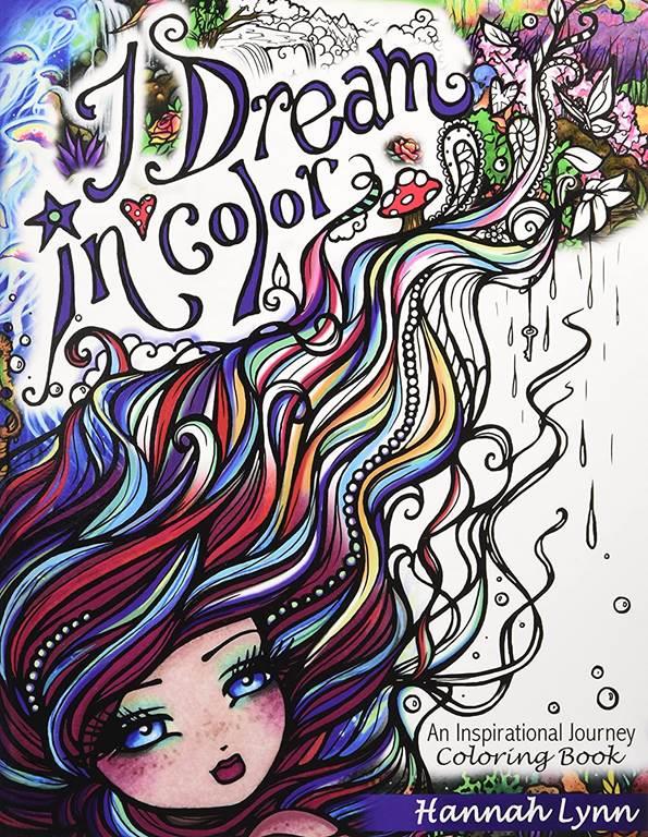 I Dream in Color: An Inspirational Journey Coloring Book