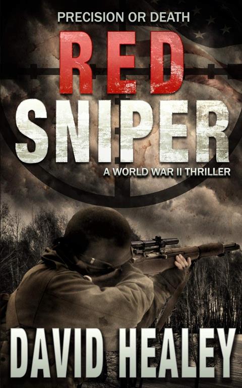 Red Sniper: A World War II Thriller (Caje Cole)