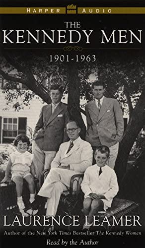 The Kennedy Men: 1901 - 1963