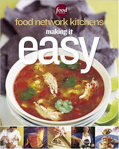 Making It Easy (Food Network Kitchens)