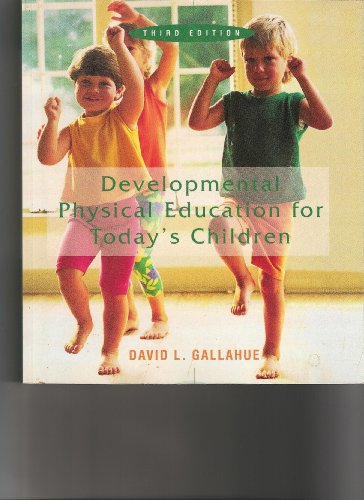 Developmental Physical Education For Today's Children