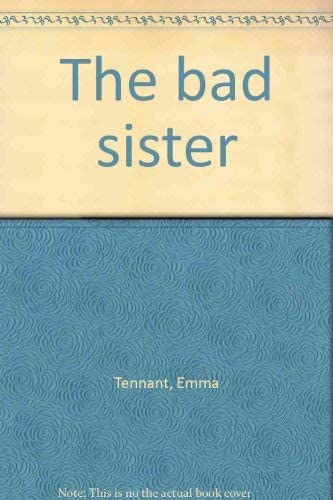 The Bad Sister