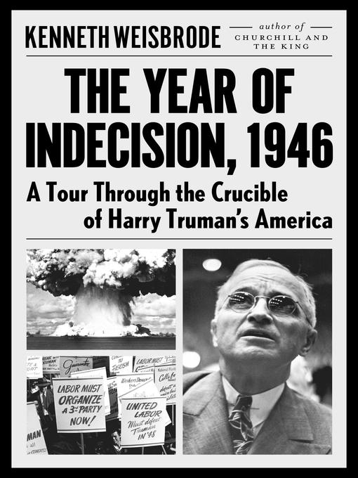 The Year of Indecision, 1946