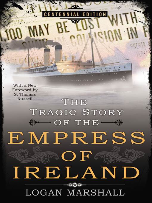 The Tragic Story of the Empress of Ireland