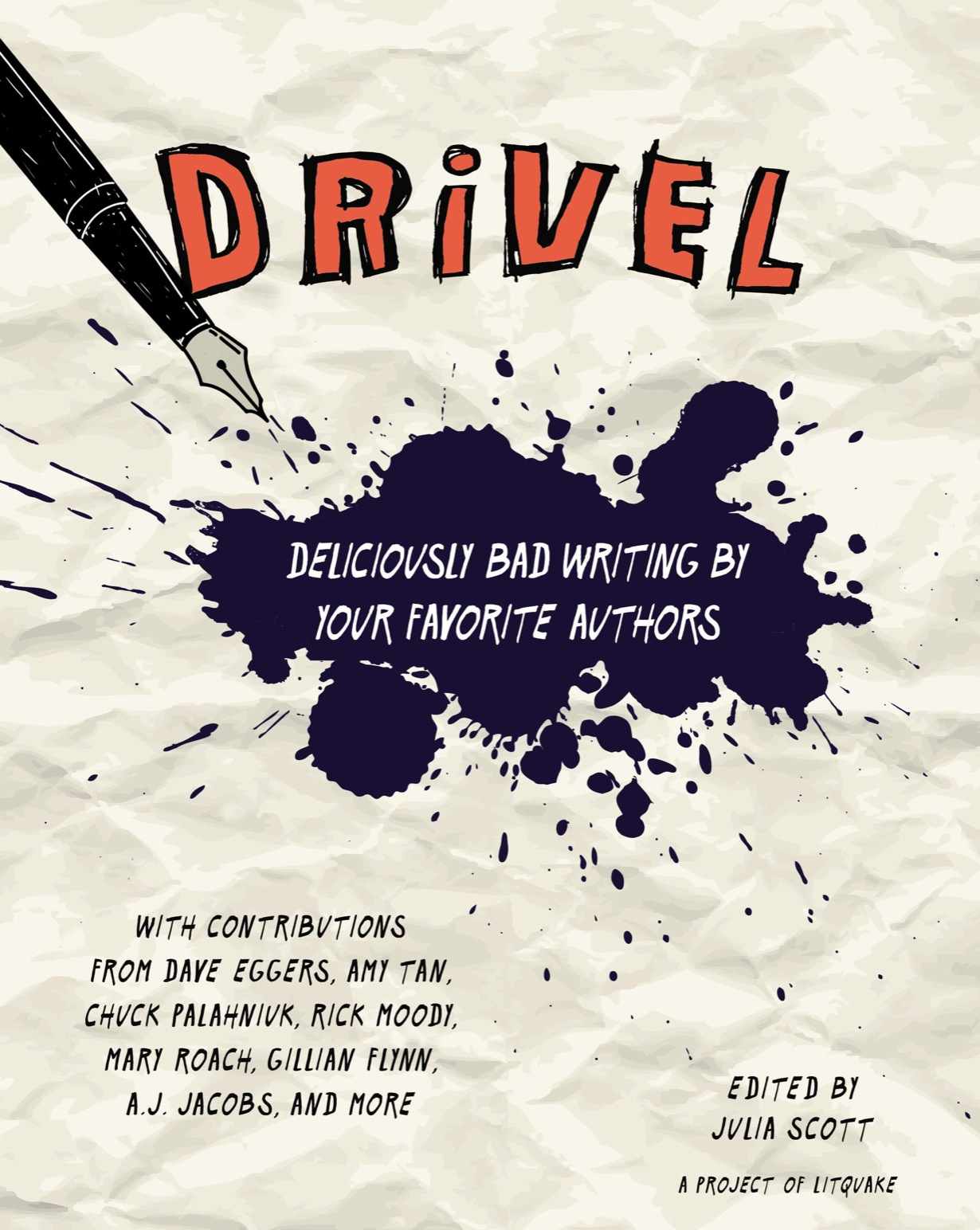 Drivel : deliciously bad writing by your favorite authors