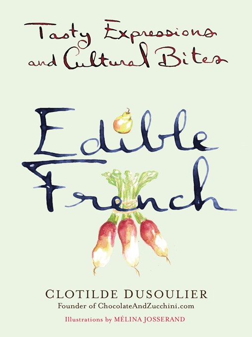 Edible french tasty expressions and cultural bites