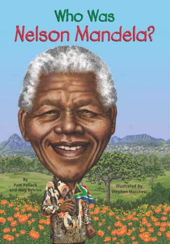 Who Was Nelson Mandela?