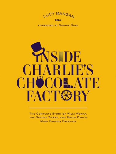 Inside Charlie's Chocolate Factory