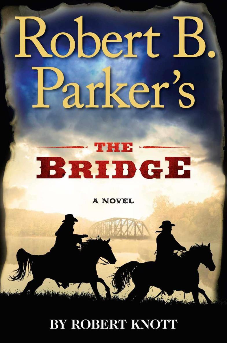 Robert B. Parker's The Bridge