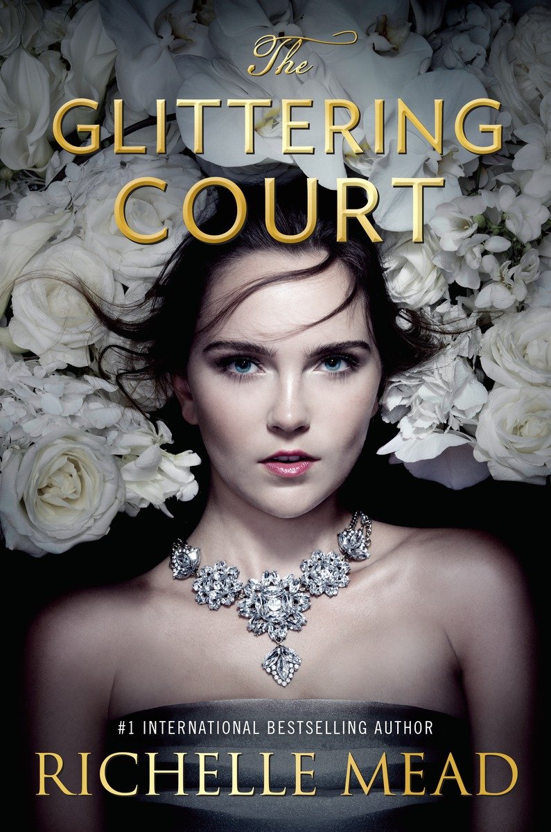 The Glittering Court Series, Book 1