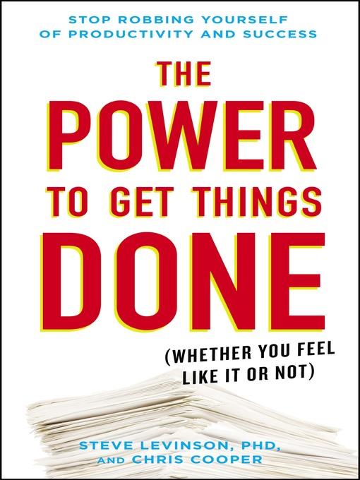 The Power to Get Things Done