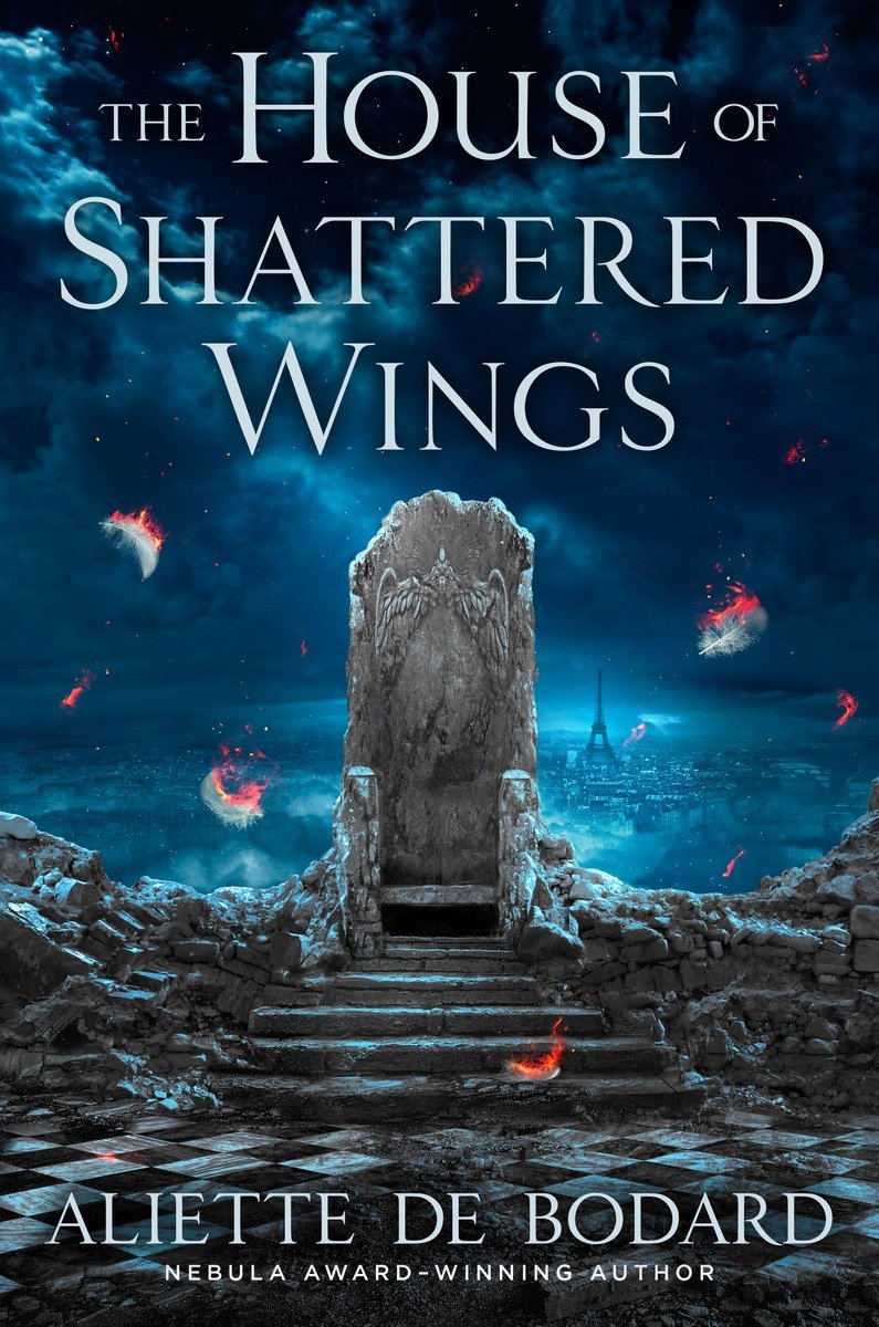 The House of Shattered Wings