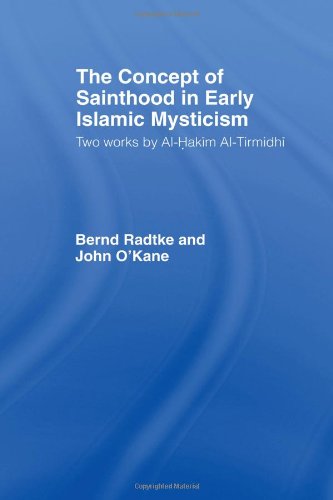 The Concept of Sainthood in Early Islamic Mysticism