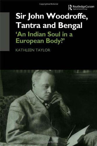 Sir John Woodroffe, Tantra and Bengal