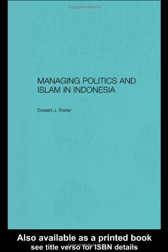 Managing Politics and Islam in Indonesia